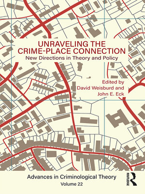 cover image of Unraveling the Crime-Place Connection, Volume 22